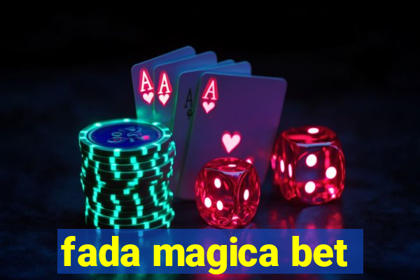 fada magica bet